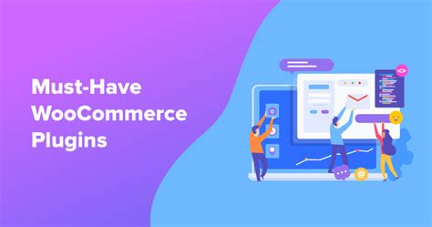 33 Must Have WooCommerce Plugins For Your Store In 2024