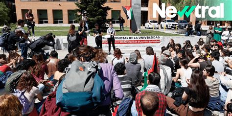 Las Protestas Universitarias En Apoyo A Palestina Llegan A Espa A Newtral