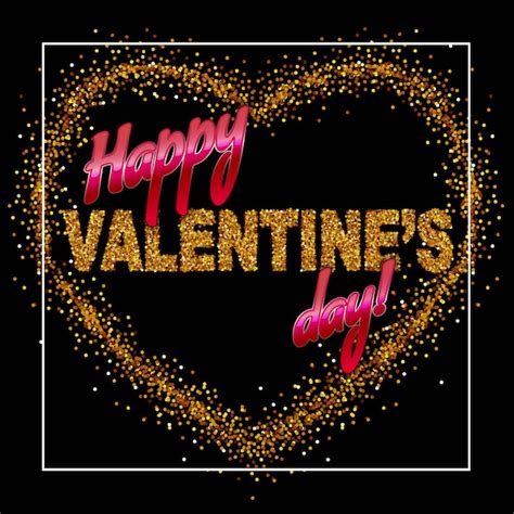 Premium Vector Inscription Happy Valentines Day On The Gold Sparkles