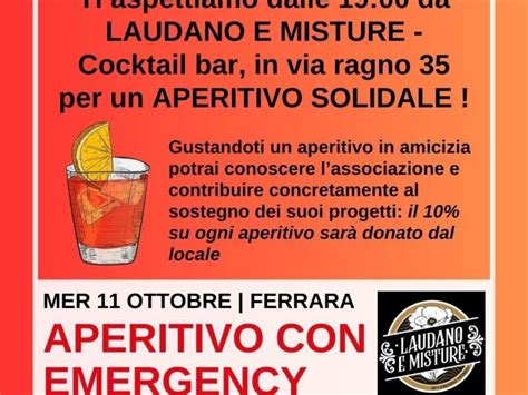 Aperitivo Solidale Con Emergency A Laudano E Misture InFerrara