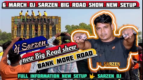 Dj Sarzen New Road Show 2024 Update Bank More Road Dhanbad 2024 New Set