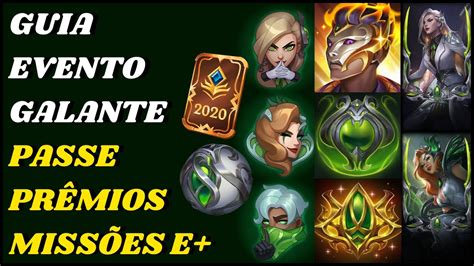 Passe Galante Prêmios Grátis Missões Preços Orbes Novas Skins