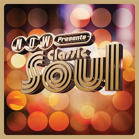 Various Artists NOW Presents Classic Soul Relevant Record Cafe