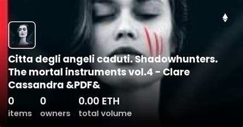 Citta Degli Angeli Caduti Shadowhunters The Mortal Instruments Vol 4