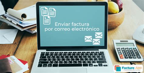 Enviar Factura Por Correo Electr Nico Facture App