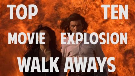 Movie Explosion Walk Away