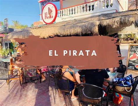 El Pirata Puerto Morelos Experience Puerto Morelos