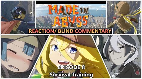 Made In Abyss Dub Episode Survival Training Blind Reaction Youtube