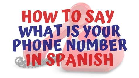 How To Say My Phone In Spanish At Susan Hall Blog