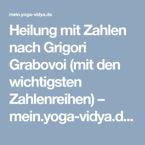 Heilung Mit Zahlen Nach Grigori Grabovoi Mit Den Wichtigsten