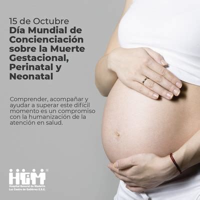 D A Mundial De Concienciaci N Sobre La Muerte Gestacional Perinatal Y