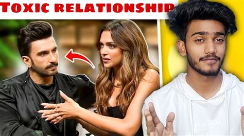 Toxic Relationship Deepika Padukone Ranveer Singh Koffee With Karan