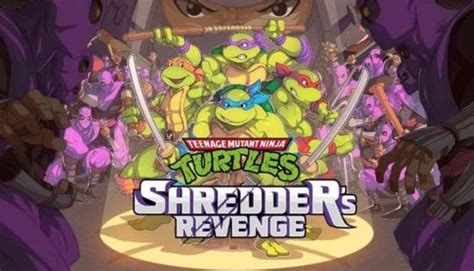 Teenage Mutant Ninja Turtles Shredders Revenge Is An Epic Blast From