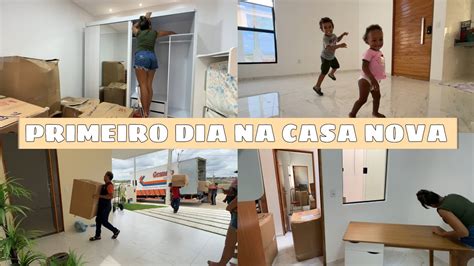 PRIMEIRO DIA NA CASA NOVA CHEGOU NOSSA MUDANÇA COMECEI A