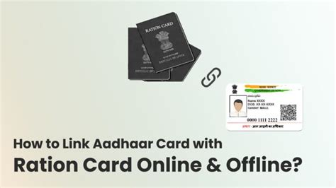 How To Link Aadhaar Card With Ration Card Online Offline