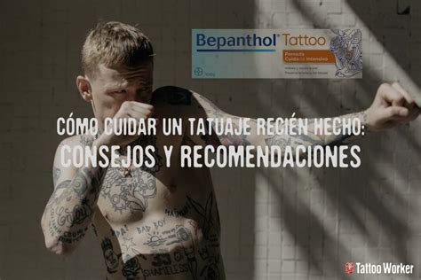 Como Cuidar Un Tatuaje Reci N Hecho Tattoo Worker