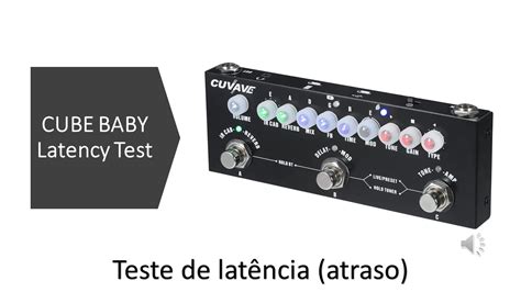 Teste de Latência pedal Cube Babe Cuvave Lekato Ammon e outros YouTube