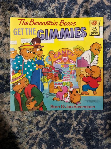 The Berenstain Bears Get The Gimmies