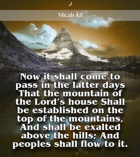 Now It Shall Come To Pass In The Latter Days That The Mountain Of The