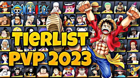 Tier List Pvp Atualizada 2023 One Piece Fighting Path Youtube