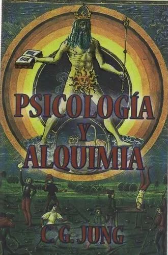 Psicolog A Y Alquimia De C G Jung Vol N A Editorial Berbera