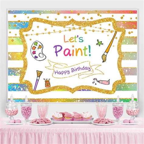 Gold Glitter Lets Paint Happy Birthday Party Backdrop Lofaris