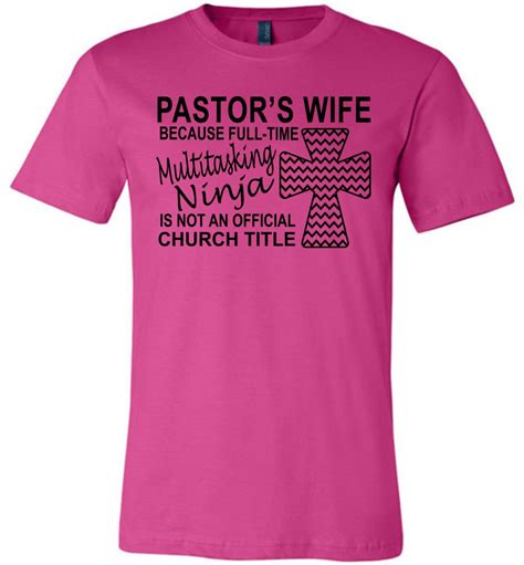 Pastor S Wife Multitasking Ninja Funny Pastor S Wife Shirt Pastors