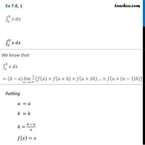 Ex 7 8 1 Integrate X Dx From A To B By Limit As A Sum