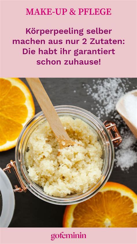 K Rperpeeling Selber Machen Geniales Rezept Aus Nur Zwei Zutaten