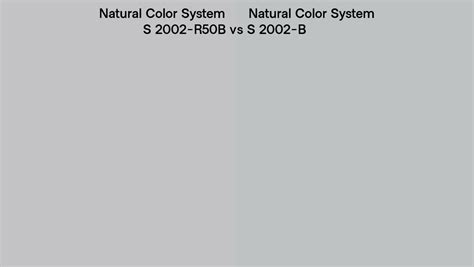 Natural Color System S 2002 R50b Vs S 2002 B Side By Side Comparison