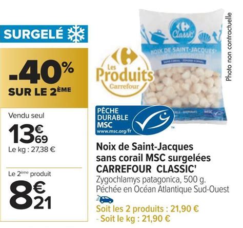 Promo Carrefour Classic Noix De Saint Jacques Sans Corail Msc