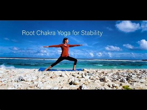 Root Chakra Yoga For Stability Beginner To Intermediate Yoga Flow