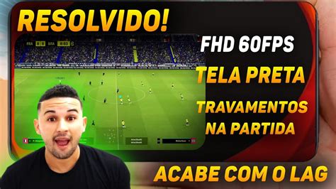 Como Resolver Os Bugs De Tela Preta E Travamentos No Efootball