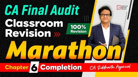 Ca Final Audit Marathon Chapter Completion Siddharth Agarwal