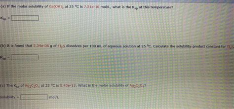 Solved A If The Molar Solubility Of Ga OH 3 At 25C Is Chegg