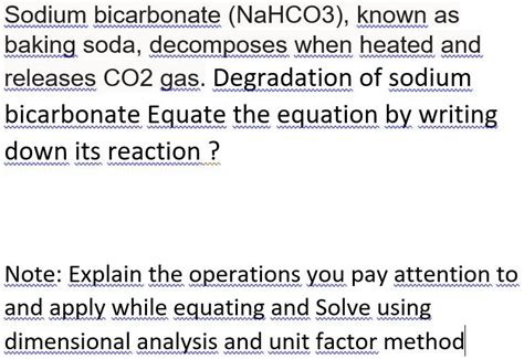 SOLVED Sodium Bicarbonate NaHCO3 Known As Baking Soda Decomposes