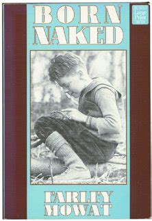 Amazon Born Naked Mowat Farley Books
