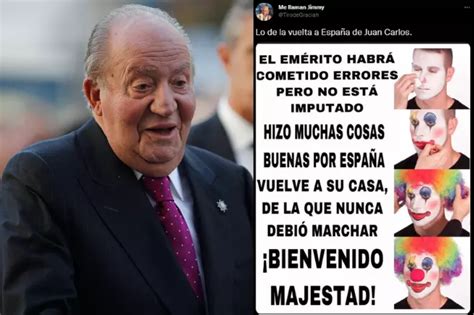 Twitter Por Mi Parte Juan Carlos No Es Bienvenido Los Tuiteros