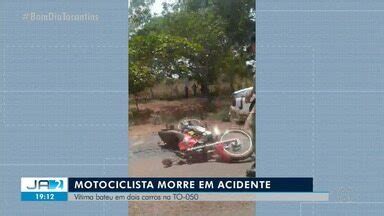 JA 2ª Edição TO Motociclista morre após bater em dois carros