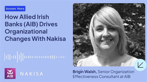 How Allied Irish Banks Drives Organizational Changes With Nakisa The