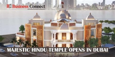 Majestic Hindu Temple Opens In Dubai - Business Connect Magazine