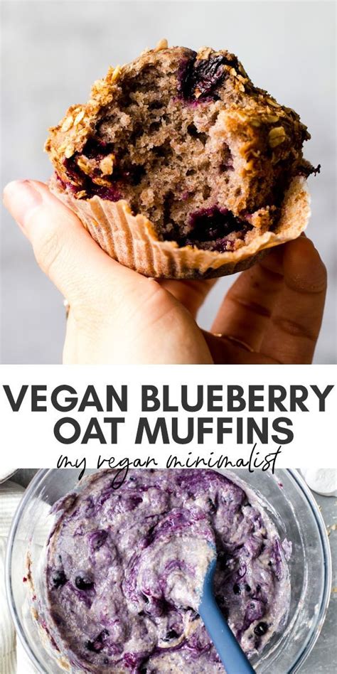 Vegan Oat Blueberry Muffin Recipe - My Vegan Minimalist | Recipe | Vegan blueberry muffins ...