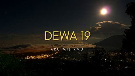 Dewa 19 Aku Milikmu Cover YouTube