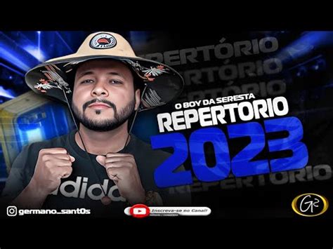 O BOY DA SERESTA CD PROMOCIONAL 2023 PRA PAREDÃO YouTube