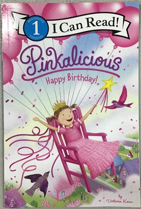 I Can Read Level 1 Ser Pinkalicious Happy Birthday By Victoria Kann