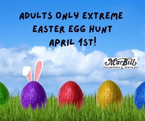 Rescheduled Adults Only Extreme Easter Egg Hunt Sold Out Vinoski