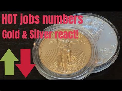 Gold Silver React The Hot Jobs Report Spits In The Face Of Fed Rate