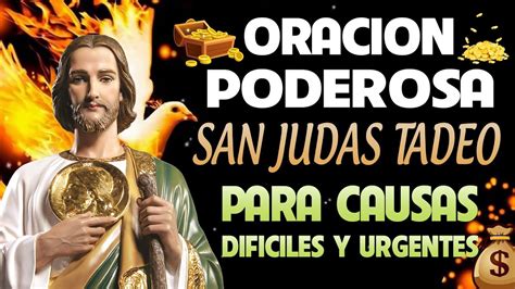 Oracion Poderosa A San Judas Tadeo Para Causas Dificiles Urgentes TE