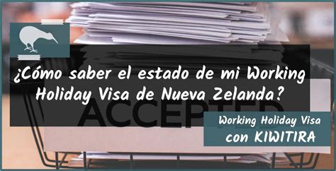 Cómo saber el estado de mi Working Holiday Visa de Nueva Zelanda