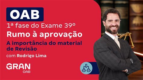 1ª Fase Do 39º Exame Oab Rumo à Aprovação A Importância Do Material